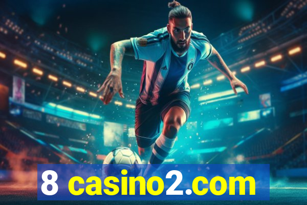 8 casino2.com